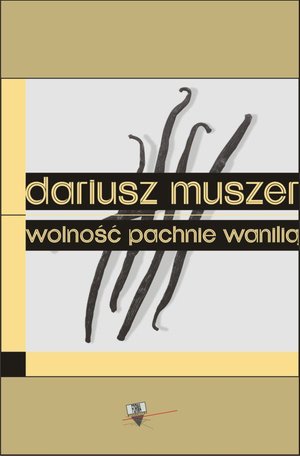 Wolność pachnie wanilią – ebook