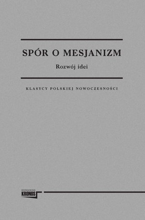 Spór o mesjanizm. Rozwój idei – ebook