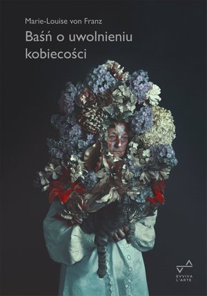 Baśń o uwolnieniu kobiecości – ebook