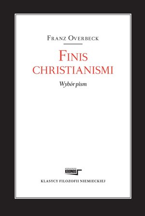 Finis christianismi. Wybór pism – ebook
