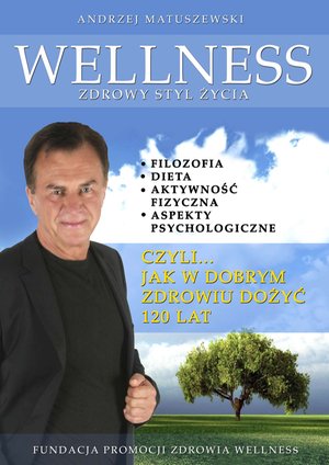 Wellness. Zdrowy styl życia – ebook