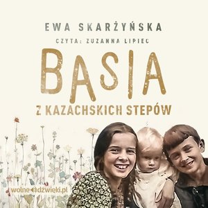 Basia z kazachskich stepów – audiobook