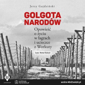 Golgota Narodów – audiobook