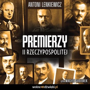 Premierzy II Rzeczypospolitej – audiobook