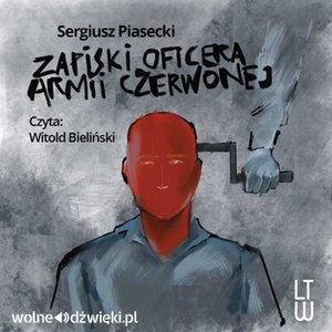 Zapiski oficera Armii Czerwonej – audiobook