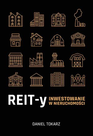 REIT-y. Inwestowanie w nieruchomości – ebook