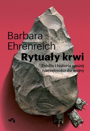 Rytuały krwi. Źródła i historia naszej namiętności do wojny – ebook
