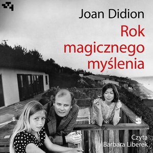 Rok magicznego myślenia – audiobook