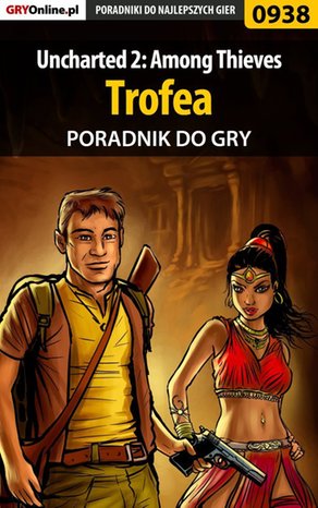 Uncharted 2: Among Thieves - trofea - poradnik do gry – ebook