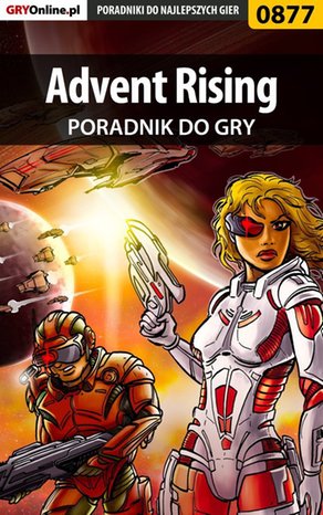 Advent Rising - poradnik do gry – ebook