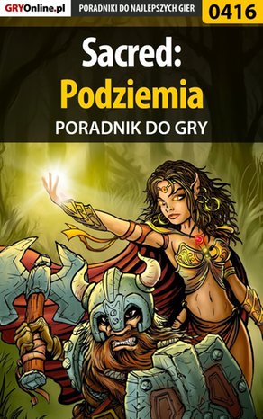 Sacred: Podziemia - poradnik do gry – ebook