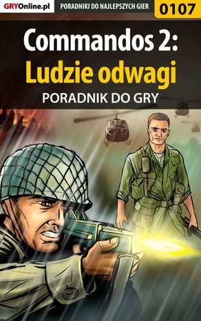 Commandos 2: Ludzie odwagi - poradnik do gry – ebook