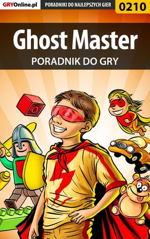 Ghost Master - poradnik do gry – ebook