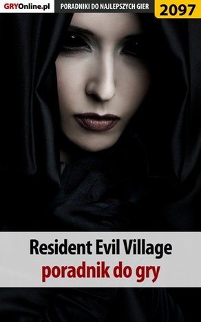 Resident Evil Village. Poradnik do gry – ebook