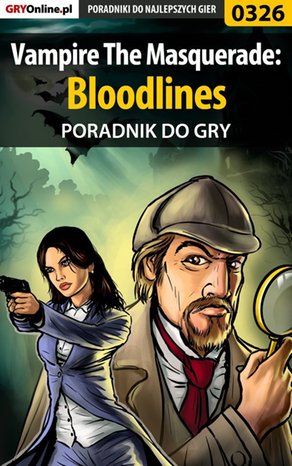 Vampire The Masquerade: Bloodlines - poradnik do gry – ebook