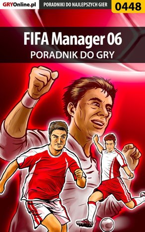 FIFA Manager 06 - poradnik do gry – ebook