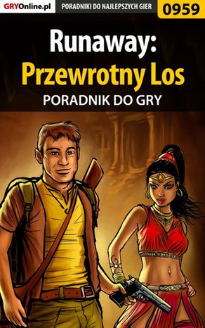 Runaway: Przewrotny Los - poradnik do gry – ebook