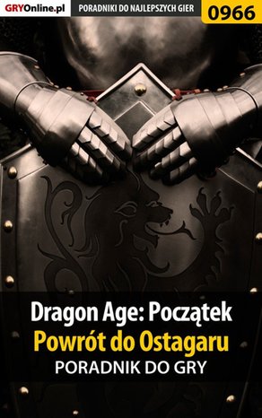 Dragon Age: Początek - Powrót do Ostagaru - poradnik do gry – ebook