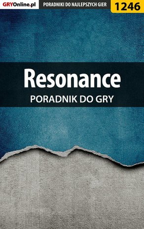 Resonance - poradnik do gry – ebook