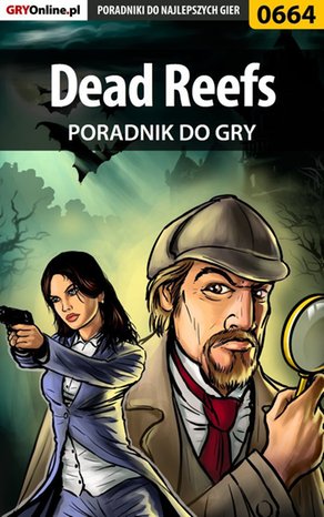 Dead Reefs - poradnik do gry – ebook