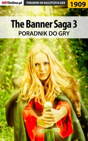 The Banner Saga 3 - poradnik do gry – ebook