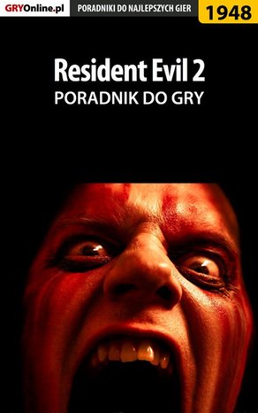 Resident Evil 2 - poradnik do gry – ebook