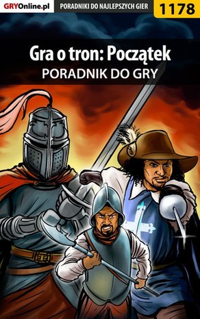 Gra o tron: Początek - poradnik do gry – ebook