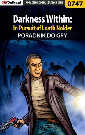Darkness Within: In Pursuit of Loath Nolder - poradnik do gry – ebook