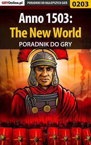 Anno 1503: The New World - poradnik do gry – ebook