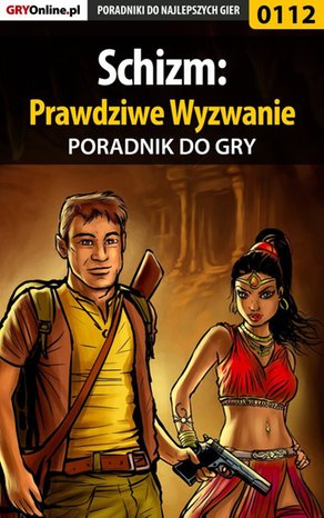Schizm: Prawdziwe Wyzwanie - poradnik do gry – ebook