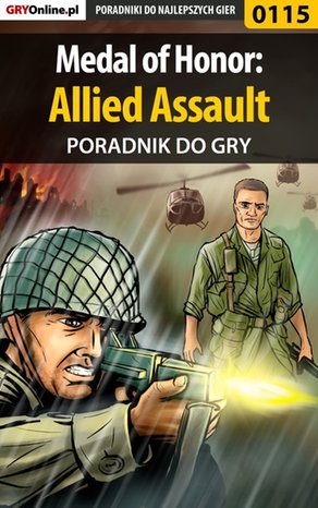 Medal of Honor: Allied Assault - poradnik do gry – ebook