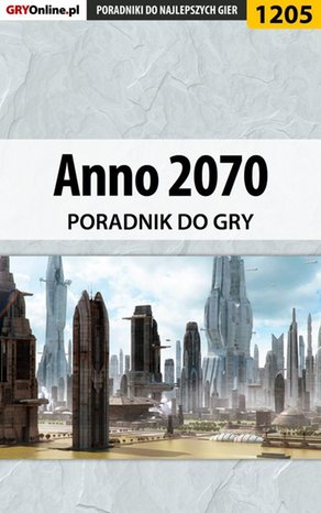 Anno 2070 - poradnik do gry – ebook