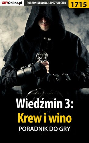 Wiedźmin 3: Krew i wino - poradnik do gry – ebook