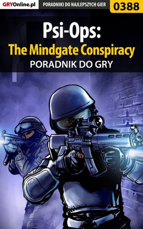 Psi-Ops: The Mindgate Conspiracy - poradnik do gry – ebook