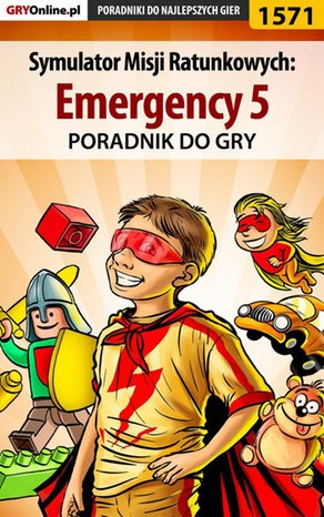 Symulator Misji Ratunkowych: Emergency 5 - poradnik do gry – ebook