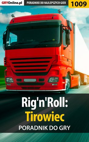 Rig'n'Roll: Tirowiec - poradnik do gry – ebook