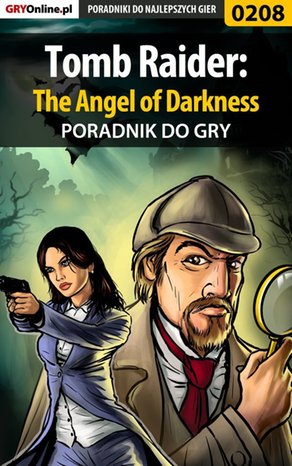 Tomb Raider: The Angel of Darkness - poradnik do gry – ebook