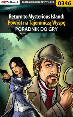 Return to Mysterious Island: Powrót na Tajemniczą Wyspę - poradnik do gry – ebook