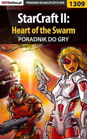 StarCraft II: Heart of the Swarm - poradnik do gry – ebook