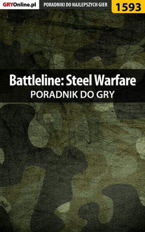 Battleline: Steel Warfare - poradnik do gry – ebook
