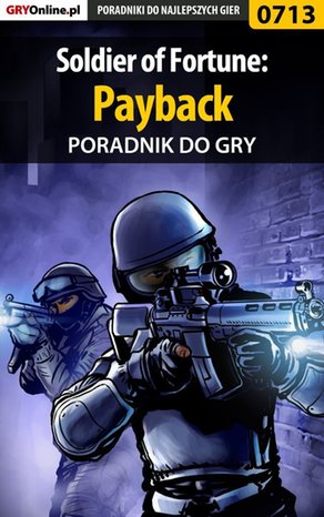 Soldier of Fortune: Payback - poradnik do gry – ebook