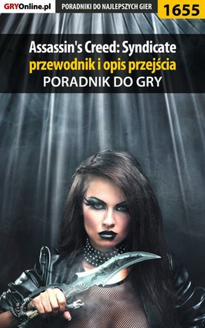 Assassin's Creed: Syndicate - przewodnik i opis przejścia – ebook