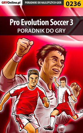 Pro Evolution Soccer 3 - poradnik do gry – ebook