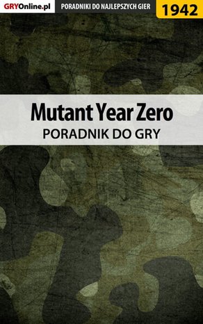Mutant Year Zero - poradnik do gry – ebook