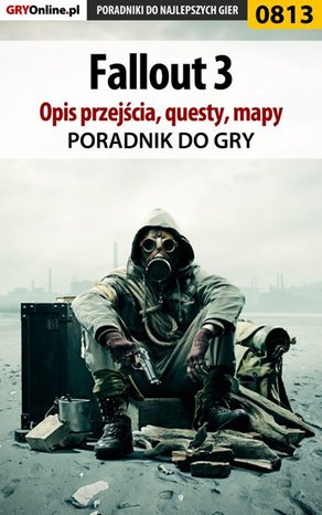 Fallout 3 - poradnik, opis przejścia, questy, mapy – ebook