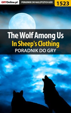The Wolf Among Us - In Sheep's Clothing - poradnik do gry – ebook