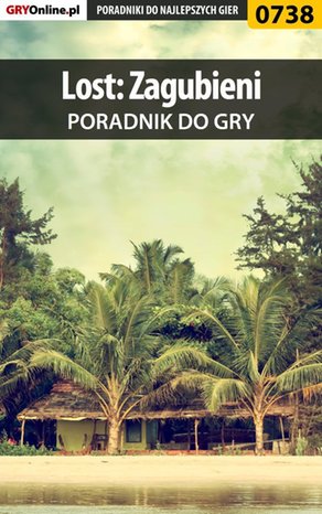 Lost: Zagubieni - poradnik do gry – ebook