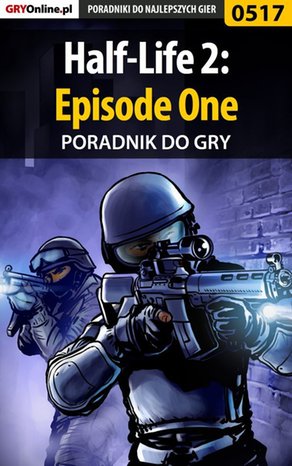 Half-Life 2: Episode One - poradnik do gry – ebook
