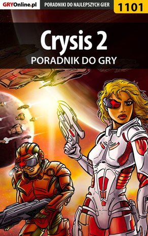 Crysis 2 - poradnik do gry – ebook