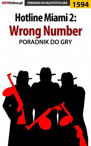 Hotline Miami 2: Wrong Number - poradnik do gry – ebook